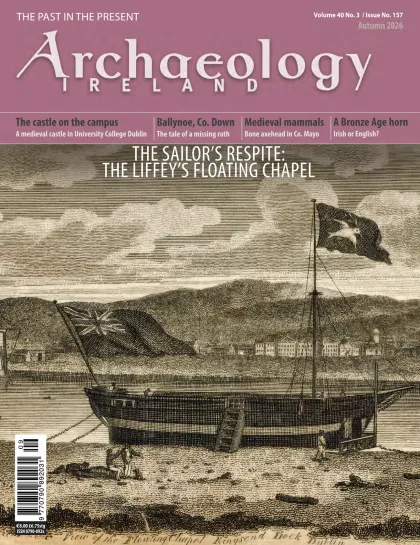 Archaeology Ireland Magazine (Anglais)